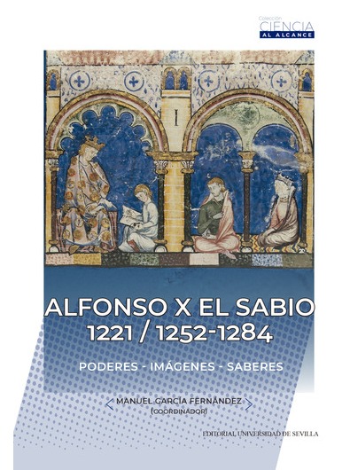 Imagen de portada del libro Alfonso X el Sabio 1221 / 1252-1284