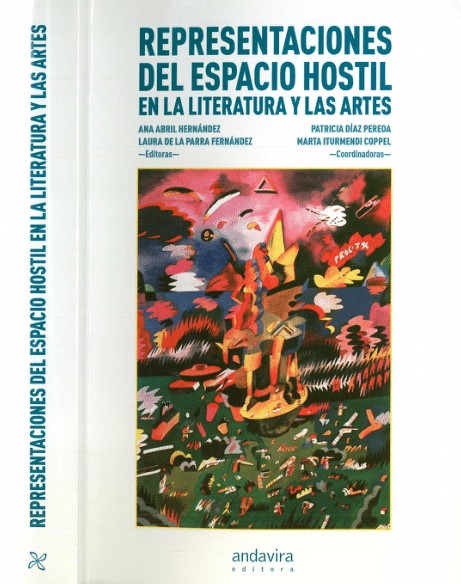 Imagen de portada del libro Representaciones del espacio hostil en la literatura y las artes