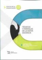 Imagen de portada del libro Técnicas y fórmulas de la nueva docencia