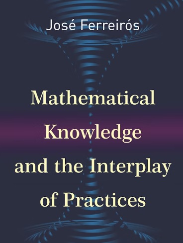 Imagen de portada del libro Mathematical Knowledge and the Interplay of Practices