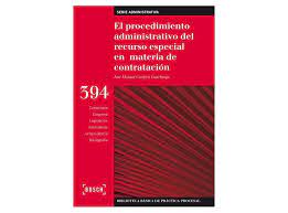 Imagen de portada del libro El procedimiento administrativo del recurso especial en materia de contratación