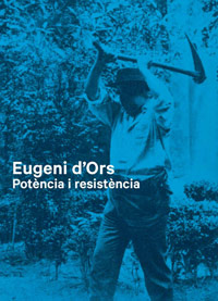 Imagen de portada del libro Eugeni d'Ors, potència i resistència