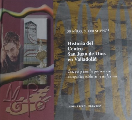 Imagen de portada del libro Historia del Centro San Juan de Dios en Valladolid