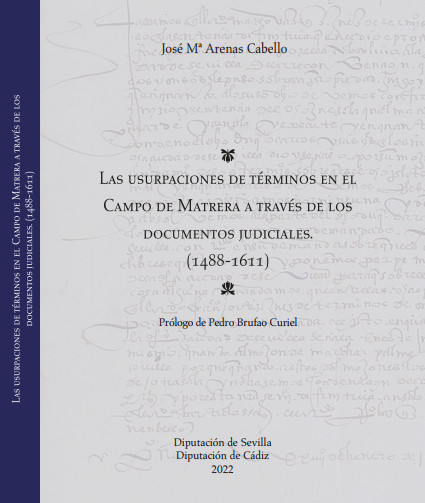 Imagen de portada del libro Las usurpaciones de términos en el campo de matrera a través de los documentos judiciales (1488-1611)