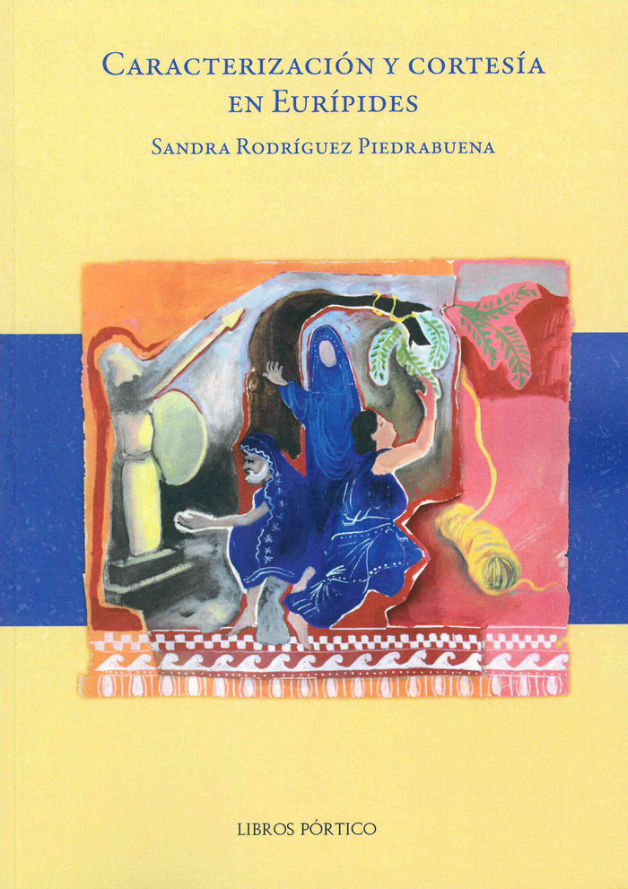 Imagen de portada del libro Caracterización y cortesía en Eurípides