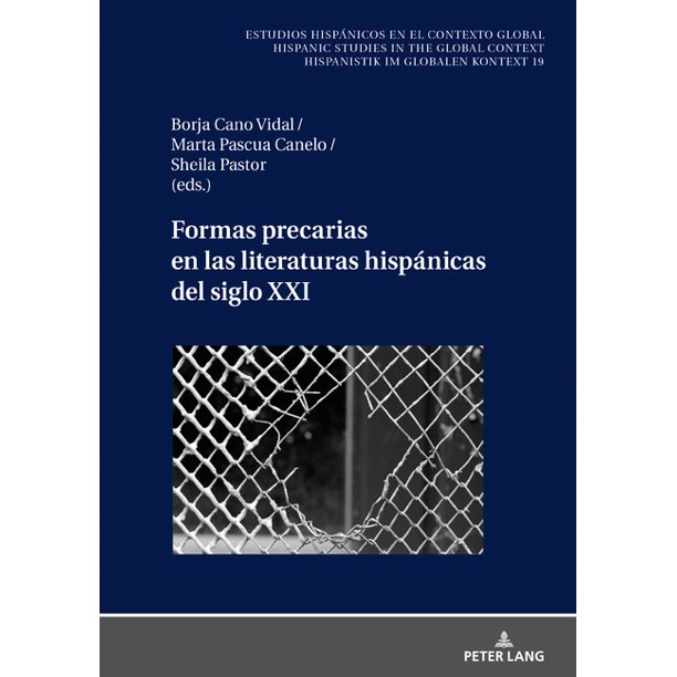 Imagen de portada del libro Formas precarias en las literaturas hispánicas del siglo XXI