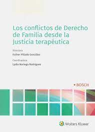 Imagen de portada del libro Los conflictos de Derecho de familia desde la justicia terapéutica