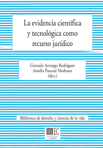 Imagen de portada del libro La evidencia científica y tecnológica como recurso jurídico