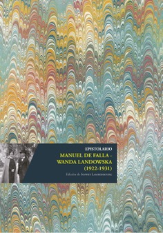 Imagen de portada del libro Epistolario Manuel de Falla – Wanda Landowska (1922-1931)