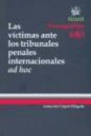 Imagen de portada del libro Las víctimas ante los tribunales penales internacionales ad hoc