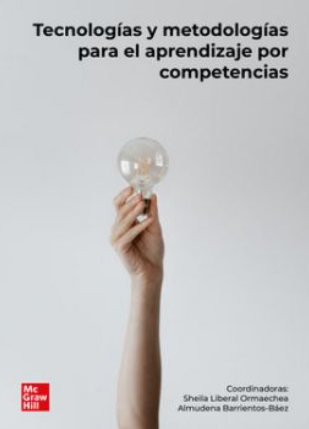Imagen de portada del libro Tecnologías y metodologías para el aprendizaje por competencias
