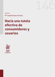 Imagen de portada del libro Hacia una tutela efectiva de consumidores y usuarios