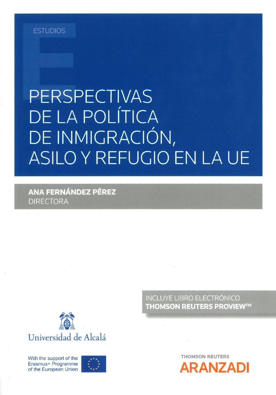 Imagen de portada del libro Perspectivas de la política de inmigración, asilo y refugio en la Unión Europea