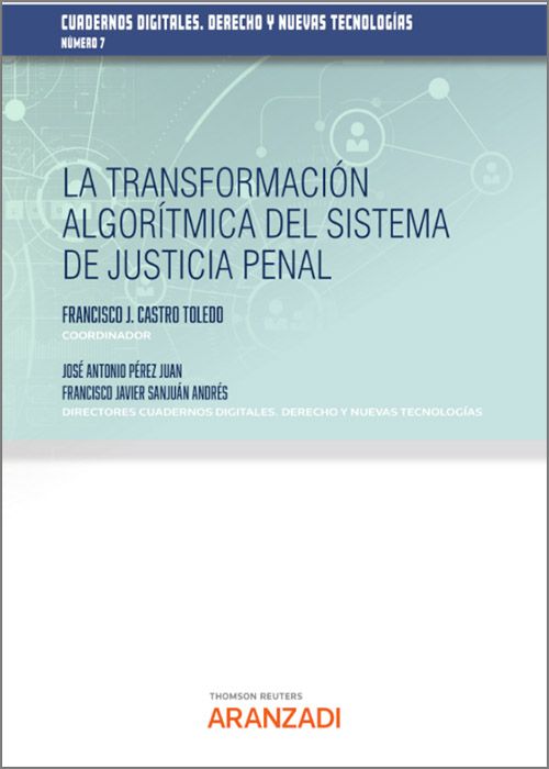 Imagen de portada del libro La transformación algorìtmica del sistema de justicia penal
