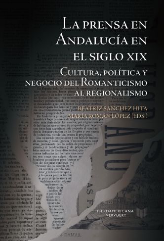 Imagen de portada del libro La prensa en Andalucía en el siglo XIX