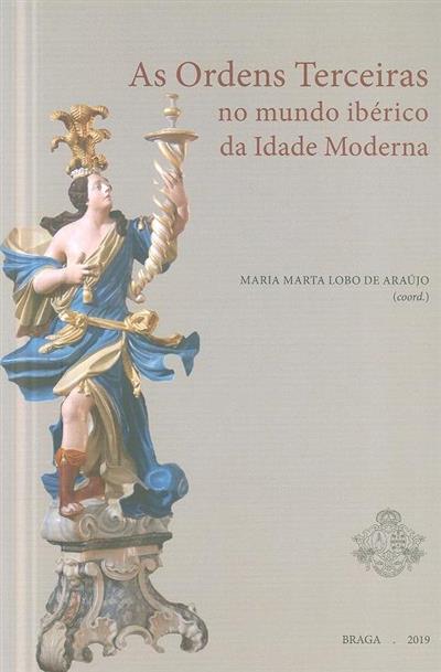Imagen de portada del libro As Ordens Terceiras no mundo ibérico na Idade Moderna