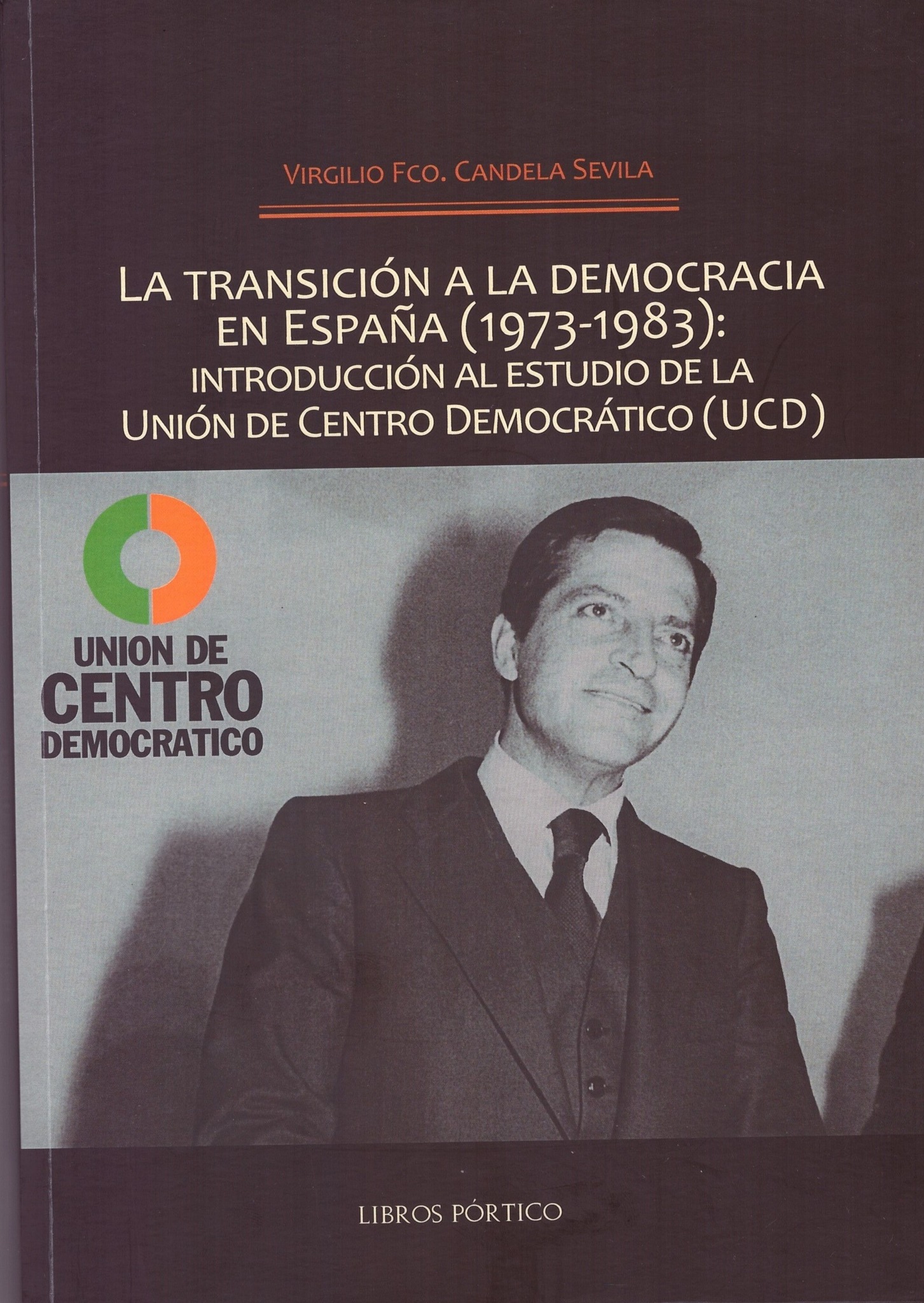 Imagen de portada del libro La transición a la democracia en España (1973-1983)