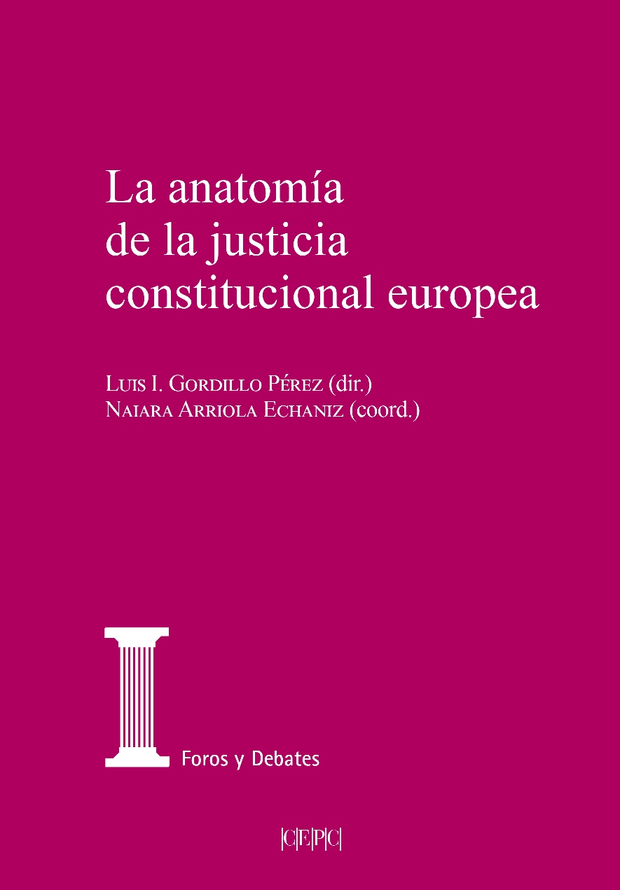 Imagen de portada del libro La anatomía de la justicia constitucional europea