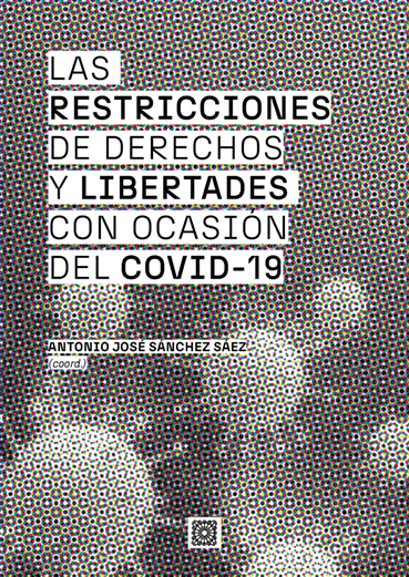 Imagen de portada del libro Las restricciones de derechos y libertades con ocasión del COVID-19