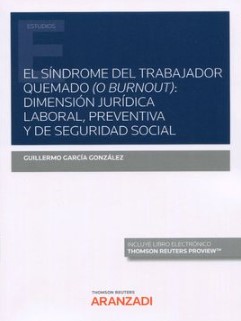 Imagen de portada del libro El síndrome del trabajador quemado (o burnout)