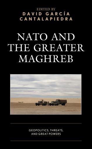 Imagen de portada del libro NATO and the Greater Maghreb