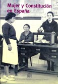 Imagen de portada del libro Mujer y Constitución en España