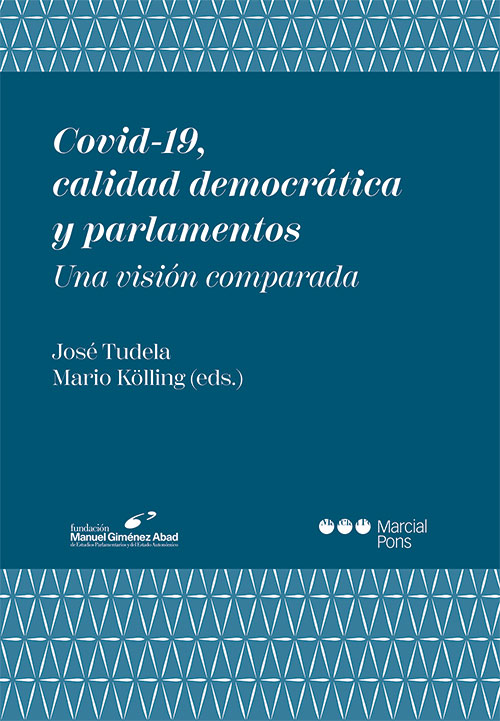 Imagen de portada del libro Covid-19, calidad democrática y parlamentos