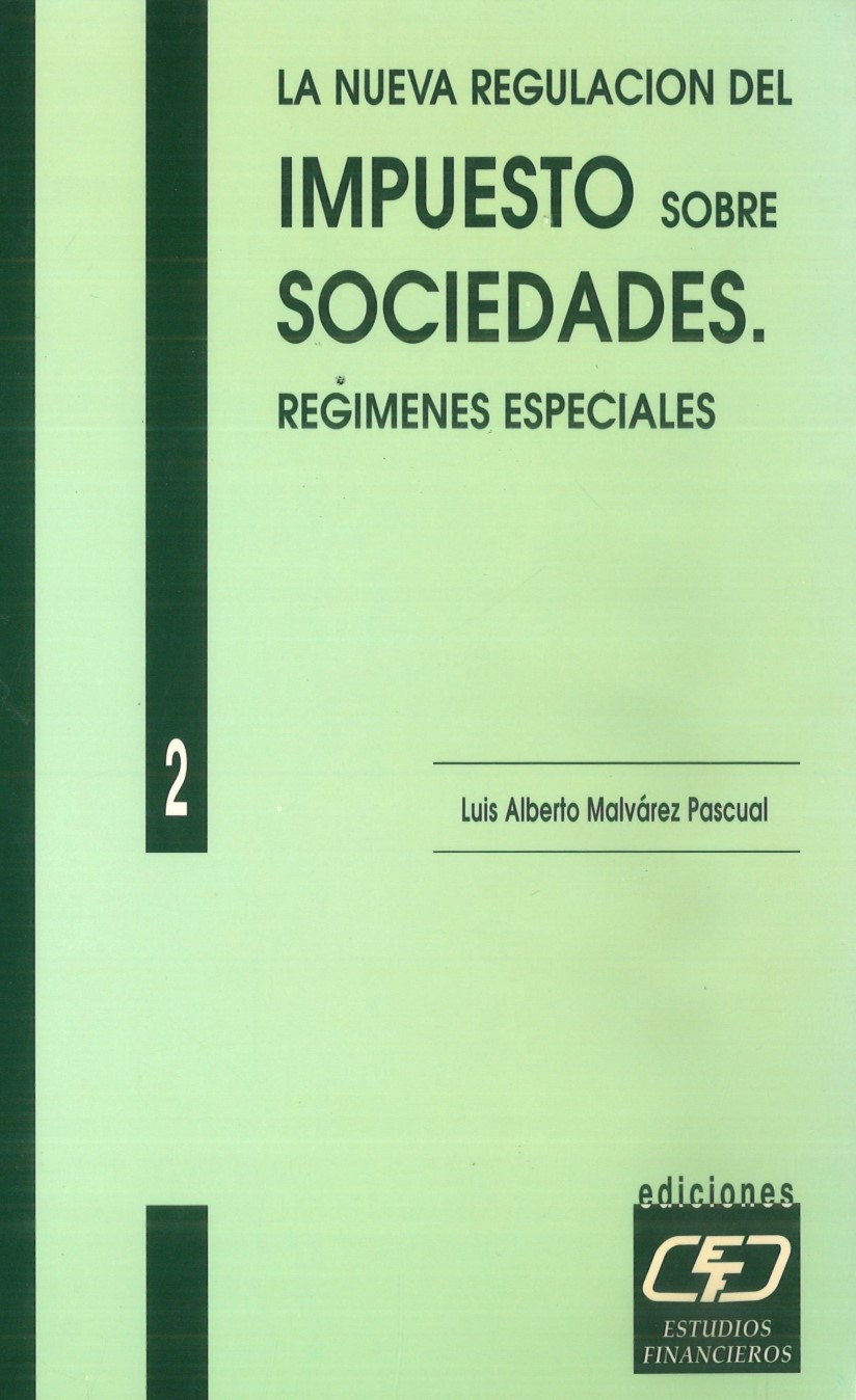 Imagen de portada del libro La nueva regulación del impuesto sobre sociedades