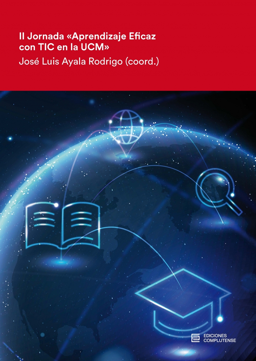 Imagen de portada del libro II Jornada «Aprendizaje Eficaz con TIC en la UCM»