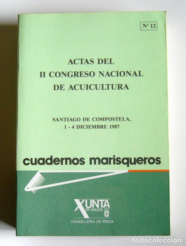 Imagen de portada del libro Actas del II Congreso Nacional de Acuicultura : Santiago de Compostela, 1-4 diciembre 1987