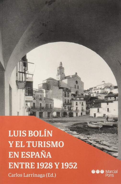 Imagen de portada del libro Luis Bolín y el turismo en España entre 1928 y 1952
