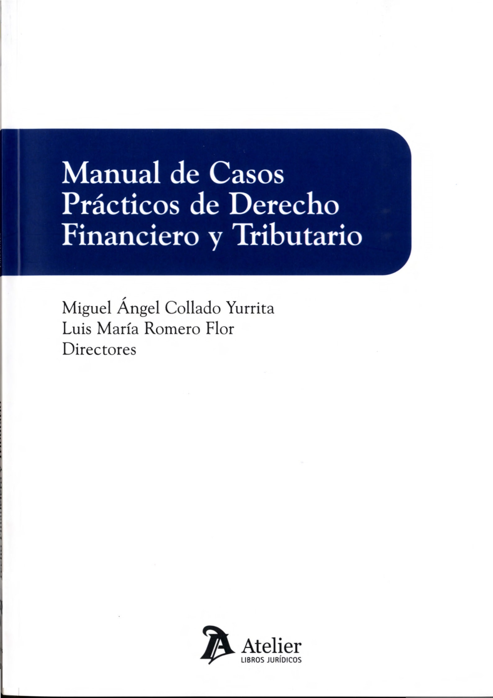 Imagen de portada del libro Manual de Casos Prácticos de Derecho Financiero y Tributario