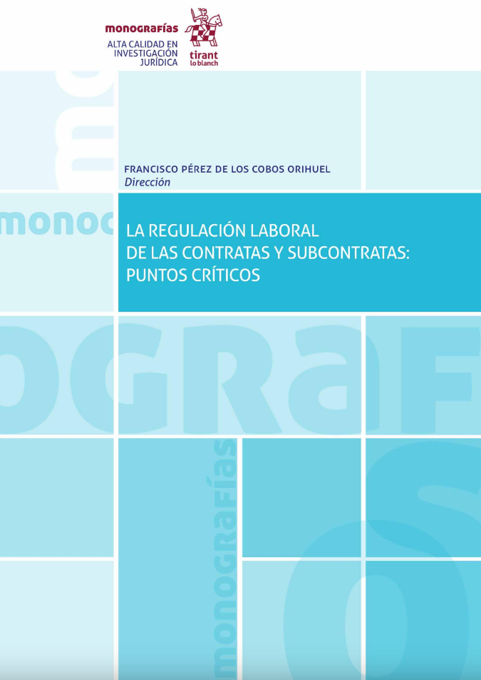 Imagen de portada del libro La regulación laboral de las contratas y subcontratas