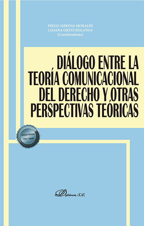 Imagen de portada del libro Diálogo entre la teoría comunicacional del Derecho y otras perspectivas históricas