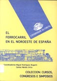 Imagen de portada del libro El ferrocarril en el noroeste de España