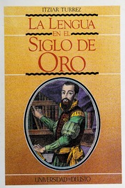 Imagen de portada del libro La Lengua en el Siglo de Oro