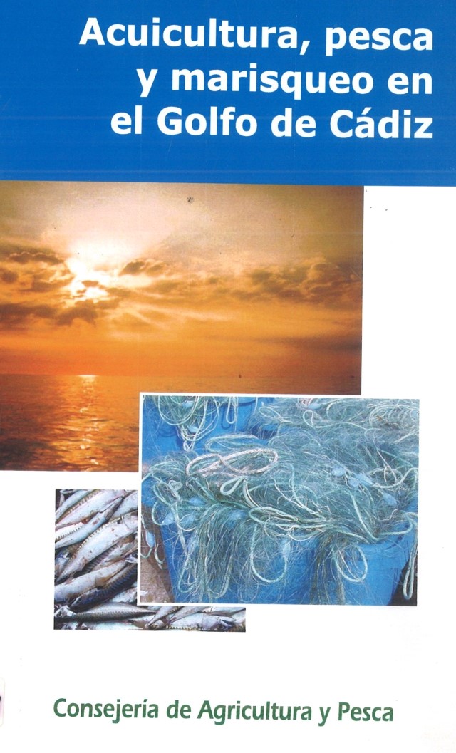 Imagen de portada del libro Acuicultura, Pesca y Marisqueo en el Golfo de Cádiz
