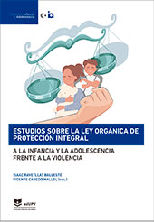 Imagen de portada del libro Estudios sobre la Ley orgánica de protección integral a la infancia y la adolescencia frente a la violencia