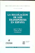 Imagen de portada del libro La regulación de los transportes en España