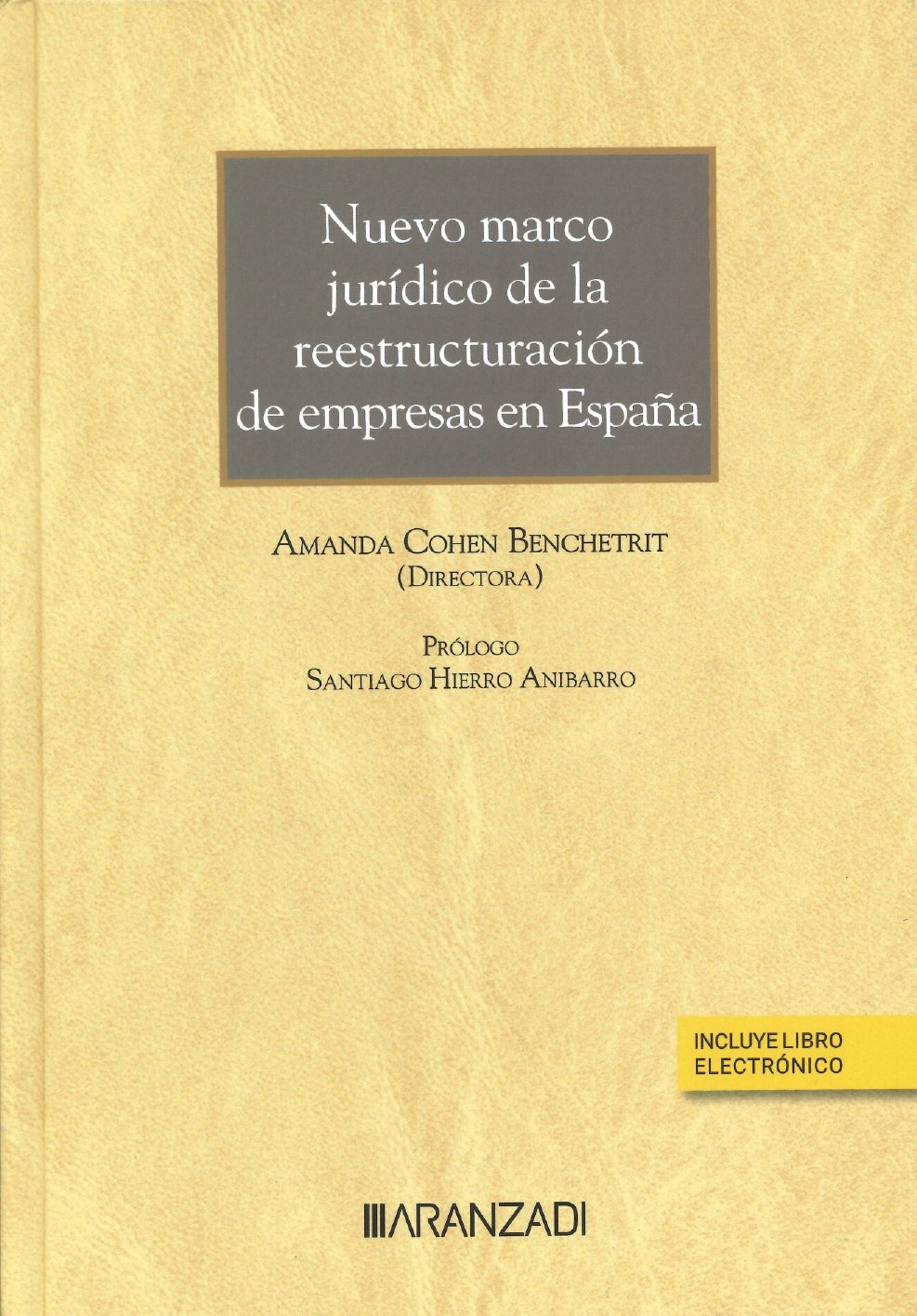 Imagen de portada del libro Nuevo marco jurídico de la reestructuración de empresas en España