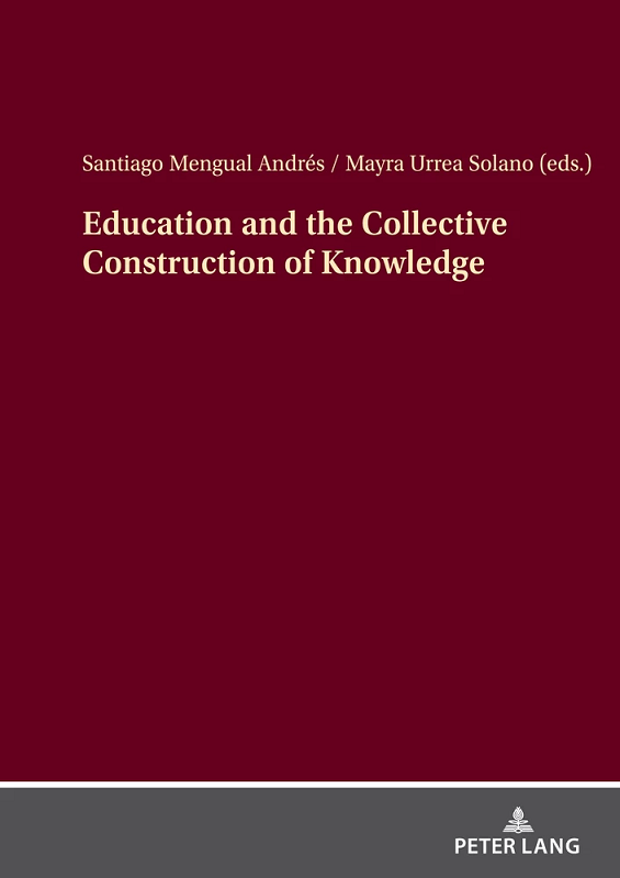 Imagen de portada del libro Education and the Collective Construction of Knowledge