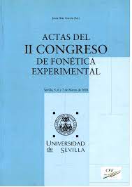 Imagen de portada del libro Actas del II Congreso de fonética experimental = Proceedings of de II congress of experimental phonetics