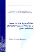Imagen de portada del libro Democracia y seguridad en Iberoamérica : los retos de la gobernabilidad