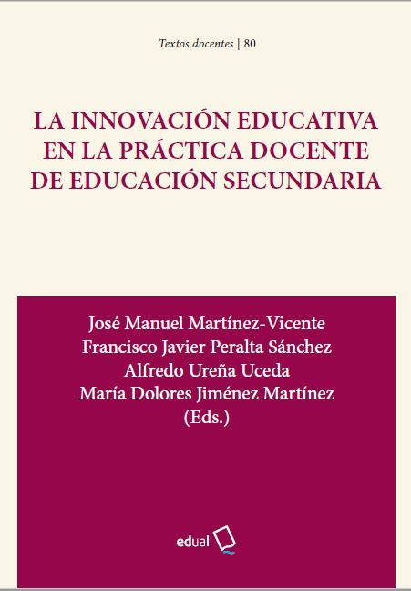 Imagen de portada del libro La innovación educativa en la práctica docente de Educación Secundaria