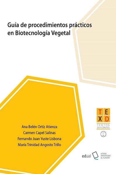 Imagen de portada del libro Guía de procedimientos prácticos en Biotecnología Vegetal