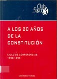 Imagen de portada del libro A los 20 años de la Constitución : ciclo de conferencias 1998-1999
