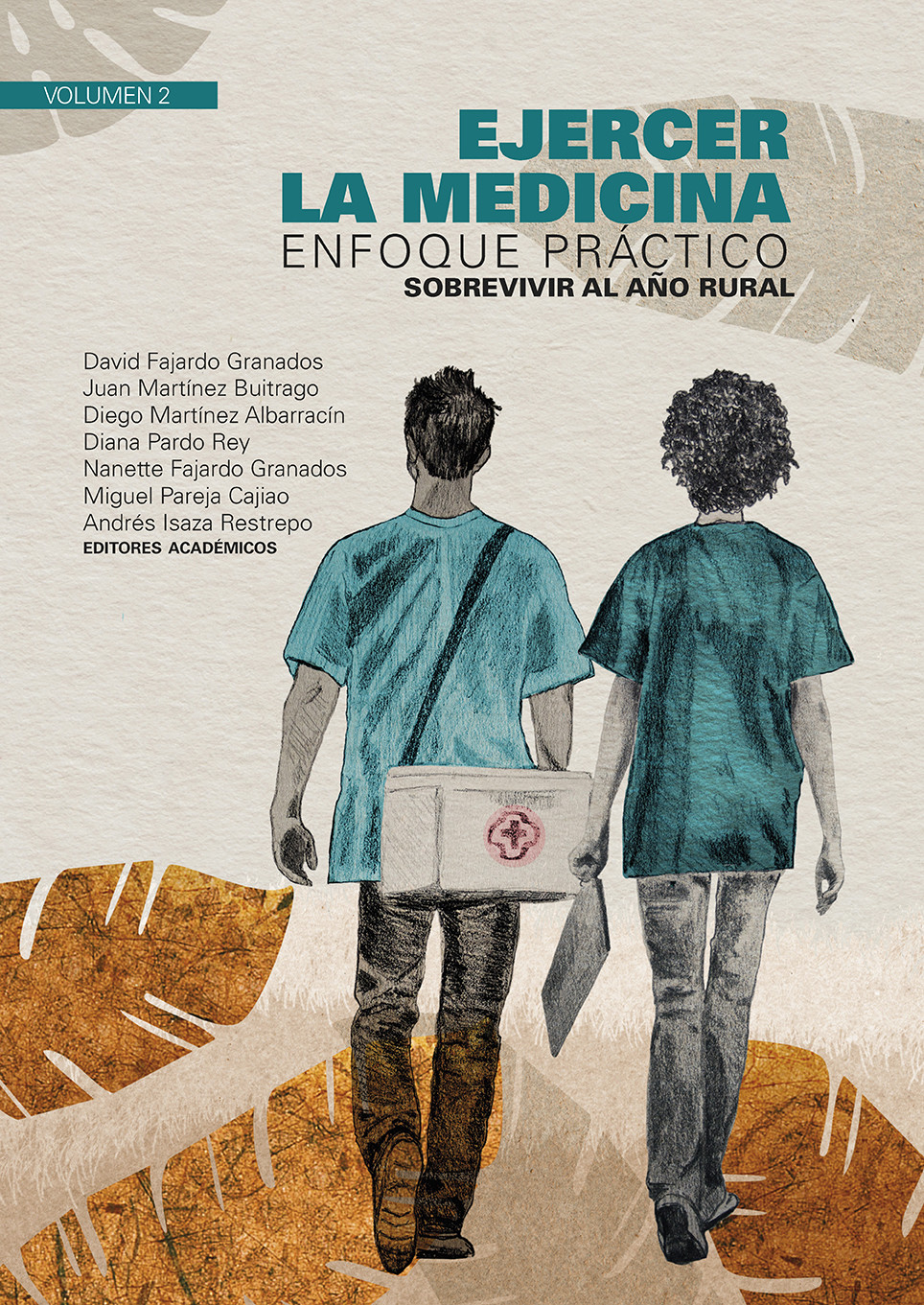 Imagen de portada del libro Ejercer la medicina enfoque práctico