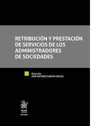 Imagen de portada del libro Retribución y prestación de servicios de los administradores de sociedades