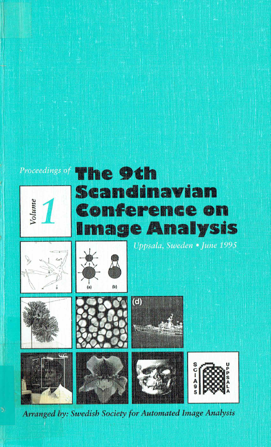 Imagen de portada del libro Proceedings of the 9th Scandinavian Conference on Image Analysis : SCIA 95