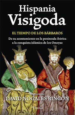 Imagen de portada del libro Hispania visigoda. El tiempo de los bárbaros